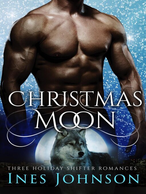 Title details for Christmas Moon by Ines Johnson - Available